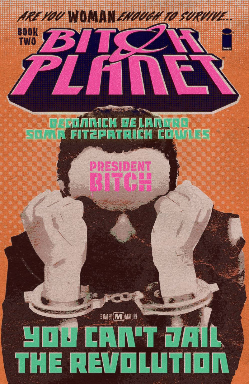 Bitch Planet TP Vol 02 President Bitch