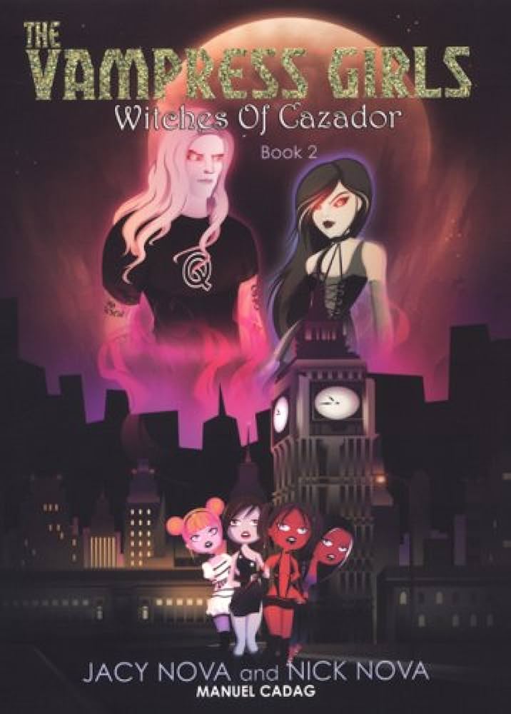 Witches of Cazador: The Vampress Girls  Book 2