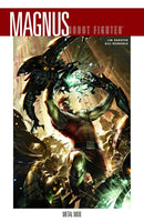 Magnus, Robot Fighter TP vol 01 Metal Mob