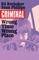 Criminal TP Vol 07 Wrong Time, Wrong Place