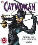 Catwoman: The Visiual Guide to the Feline Fatale HC (Oversize, Damaged)