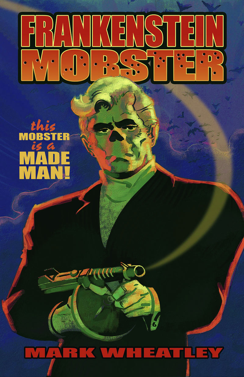 Frankenstein Mobster TP Vol 01