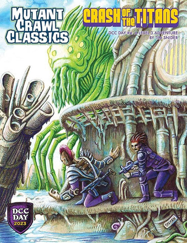 Mutant Crawl Classics: DCC Day #4 - Crash of the Titans