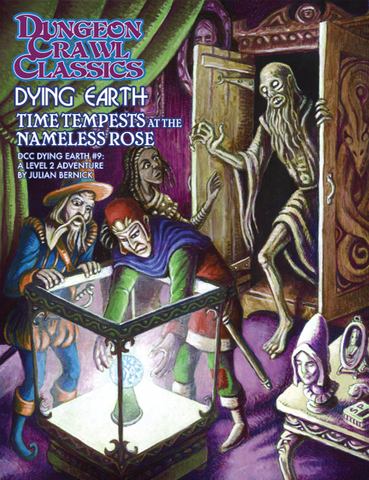 DCC Dying Earth: #9 Time Tempests at the Nameless Rose
