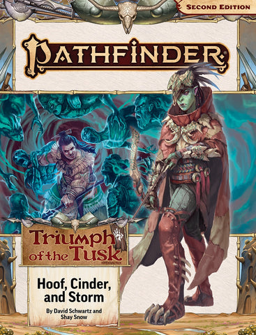Pathfinder 2E Adventure Path #208 Triumph of the Tusk: Hoof, Cinder, and Storm (Part 2 of 3)