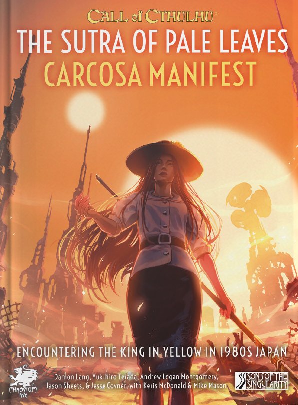 Call of Cthulhu: The Sutra of Pale Leaves - Carcosa Manifest