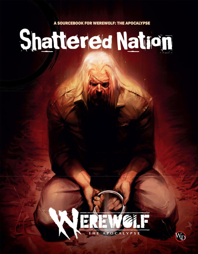 Werewolf The Apocalypse: 5th Edition - Shattered Nation