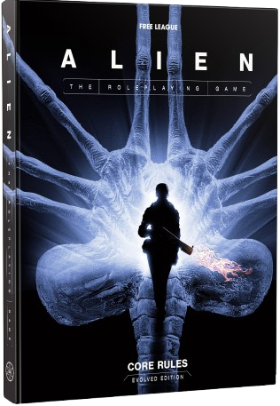 Alien: The Roleplaying Game Core Rules - Evolved Edition
