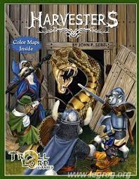 Castles & Crusades: Harvesters