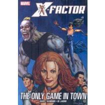 X-Factor: The Only Game in Town TP Vol. 5