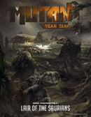 Mutant Year Zero: Zone Compendium 1 - Lair of the Saurians