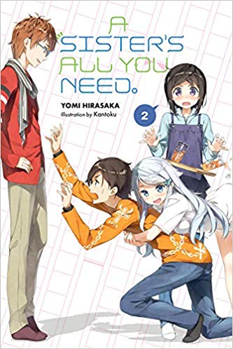 A Sister's All You Need Light Novel Sc Vol 02