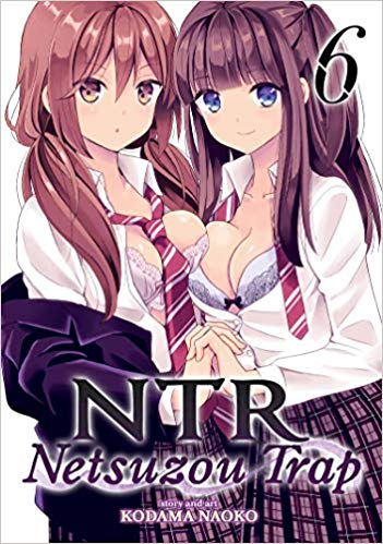 NTR: Netsuzou Trap GN Vol 06