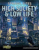 SR: SPRAWL HIGH SOCIETY & LOW LIFE