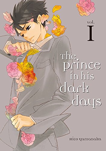 The Prince In His Dark Days GN Vol 01