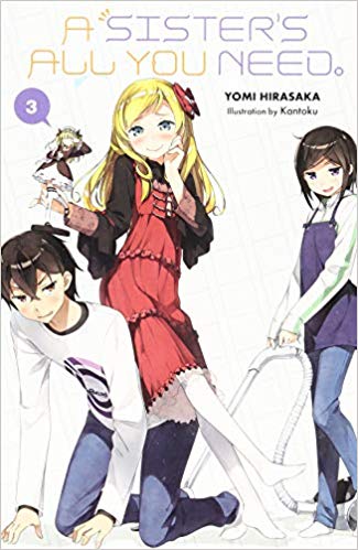 A Sister's All You Need Light Novel Sc Vol 03