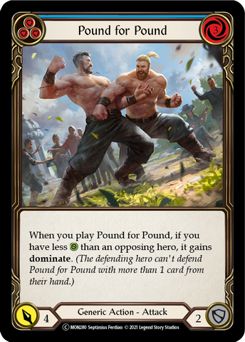 Pound for Pound (Blue) (Rainbow Foil) [U-MON280-RF] Unlimited Rainbow Foil