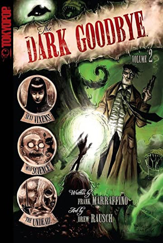 The Dark Goodbye Vol 02