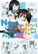 No Matter How You Look At It, It's Your Fault I'm Not Popular GN Vol 07