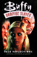 Buffy The Vampire Slayer Pale Reflections TP