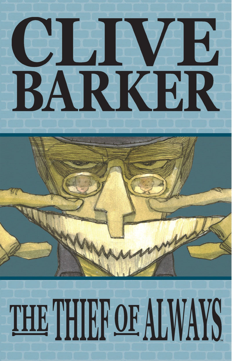 Clive Barker: The Thief Of Always TP