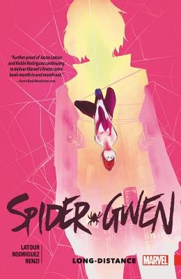 Spider-Gwen TP Vol 03 Long-Distance