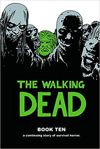The Walking Dead Vol 10 Hardcover
