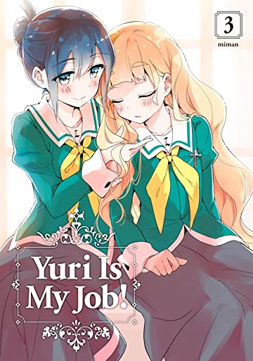 Yuri Is My Job GN Vol 03