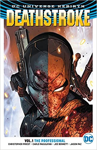 Deathstroke Rebirth: Vol 01 The Professional