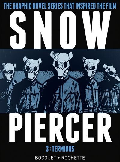 Snowpiercer HC Vol 03 Terminus