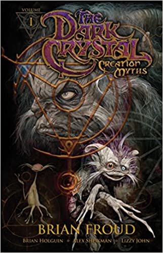 The Dark Crystal: Creation Myths Vol 01 Hard Cover