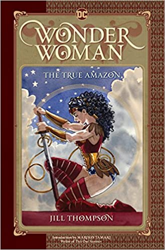 Wonder Woman: The True Amazon HC