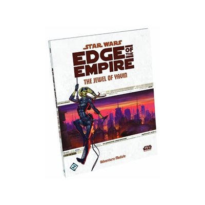 Star Wars: Edge of the Empire - The Jewel of Yavin