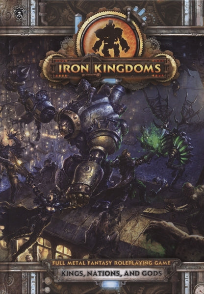 Iron Kingdoms: Kings, Nations, and Gods