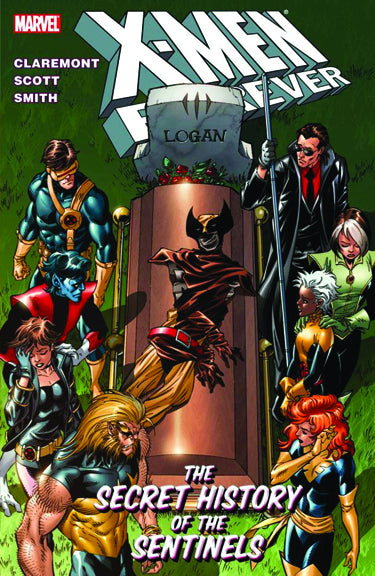 X-Men Forever TP Vol 02 The Secret History of the Sentinels