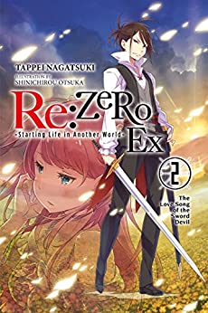 Re:Zero EX - Starting Life In Another World Light Novel Vol 02