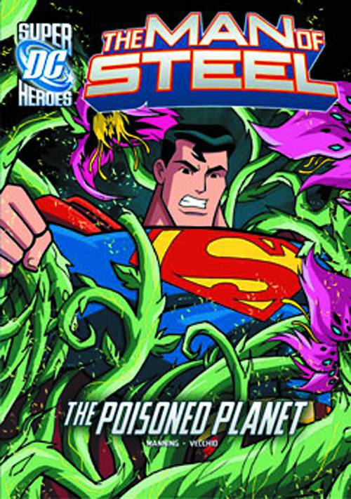 Man of Steel: Superman and the Poisoned Planet