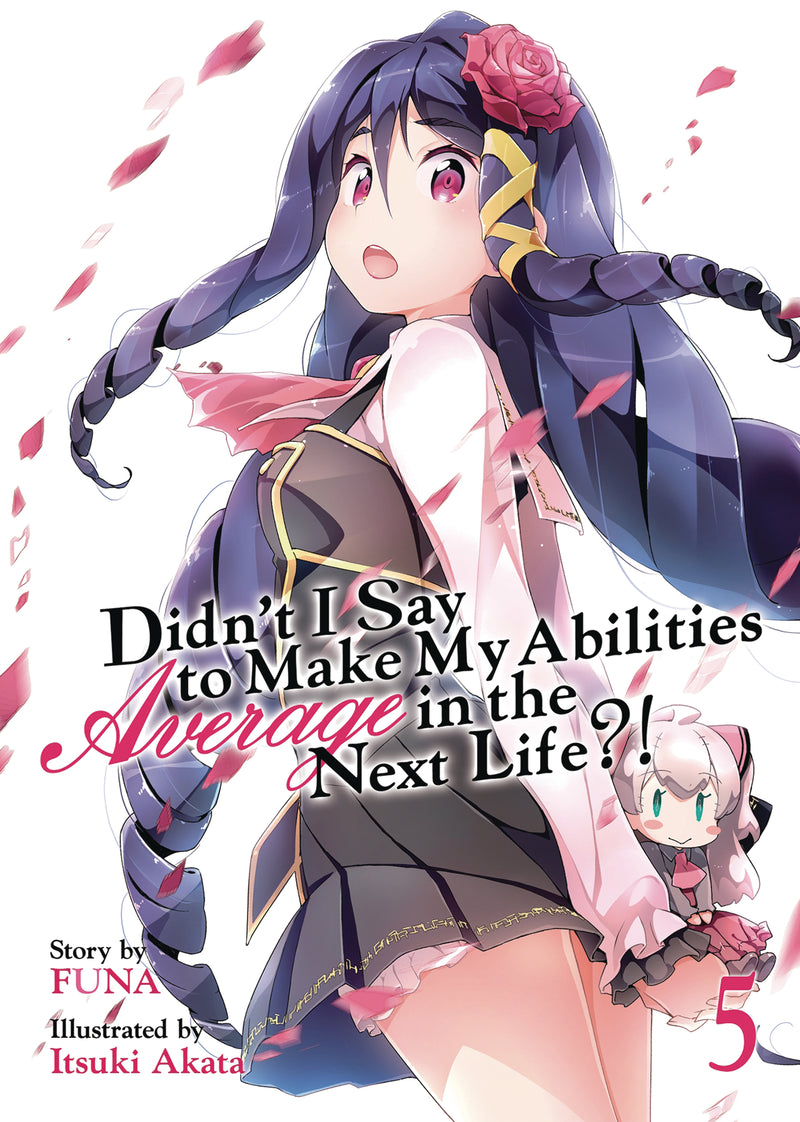 Didn't I Say Make Abilities Average in the Next Life?! Novel Sc Vol 05