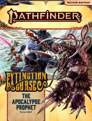 Pathfinder 2E: Adventure Path - The Apocalypse Prophet (Extinction Curse 6 of 6)