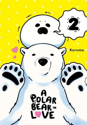 A Polar Bear in Love GN Vol 02