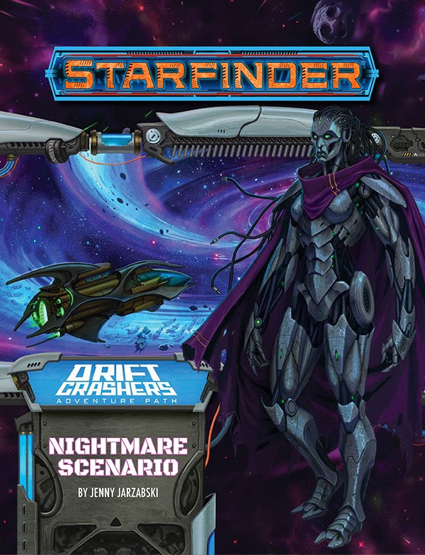 Starfinder Adventure Path 47: Drift Crashers 2 of 3 - Nightmare Scenario