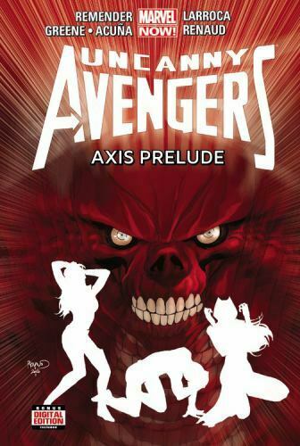 Uncanny Avengers Prem HC Vol 05 Axis Prelude