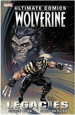 Ultimate Comics Wolverine TP Legacies